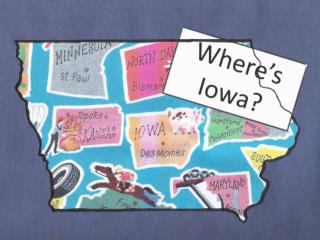 Where’s Iowa?