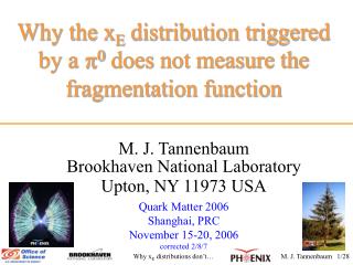 Why the x E distribution triggered by a  0 does not measure the fragmentation function