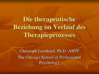 Die therapeutische Beziehung im Verlauf des Therapieprozesses