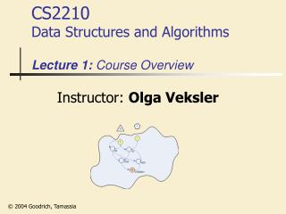 CS2210 Data Structures and Algorithms Lecture 1: Course Overview