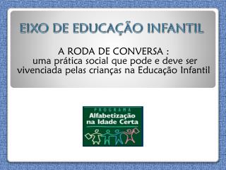 EIXO DE EDUCAÇÃO INFANTIL