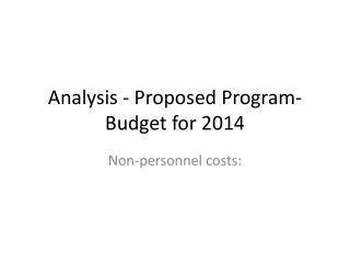 Analysis - Proposed Program-Budget for 2014