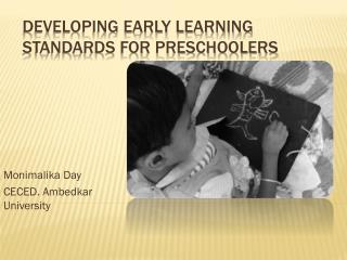 Developing Early Learning Standards for Preschoolers