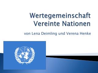 Wertegemeinschaft Vereinte Nationen