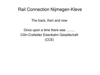 Rail Connection Nijmegen-Kleve