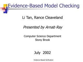 Evidence-Based Model Checking