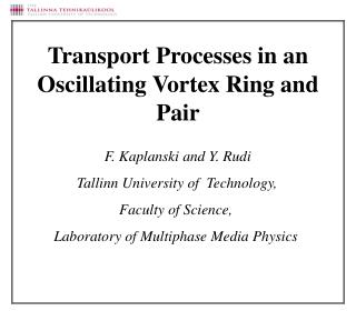F. Kaplanski and Y. Rudi Tallinn University of Technology, Faculty of Science,