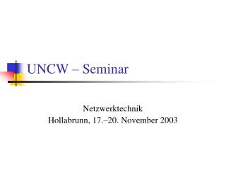 UNCW – Seminar