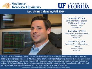 September 8 th 2014: STRH Information Session (Fulltime and Intern) 6:30pm to 7:30pm