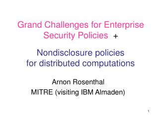 Grand Challenges for Enterprise Security Policies +