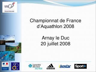 Championnat de France d’Aquathlon 2008 Arnay le Duc 20 juillet 2008