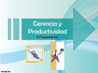 Gerencia y Productividad II Presentación