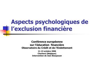 Aspects psychologiques de l’exclusion financière