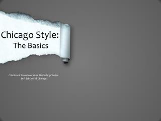Chicago Style: The Basics