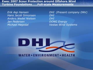 Ewec 2007 Scour Protection around Offshore Wind Turbine Foundations……Full-scale Measurements
