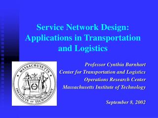 Service Network Design: Applications in Transportation and Logistics