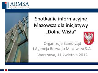 Spotkanie informacyjne Mazowsza dla inicjatywy „Dolna Wisła”