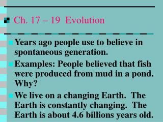Ch. 17 – 19 Evolution