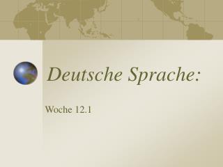 Deutsche Sprache: