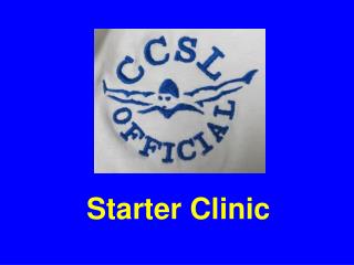 Starter Clinic