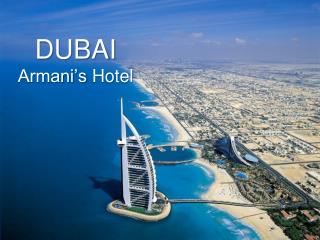 DUBAI Armani’s Hotel