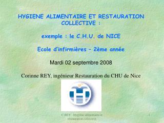 HYGIENE ALIMENTAIRE ET RESTAURATION COLLECTIVE : exemple : le C.H.U. de NICE