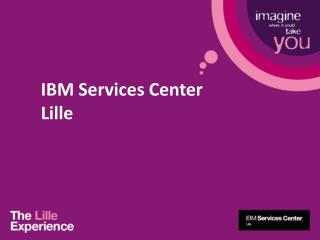 IBM Services Center Lille