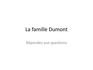 La famille Dumont