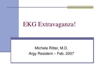 EKG Extravaganza!