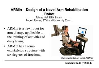 ARMin – Design of a Novel Arm Rehabilitation Robot