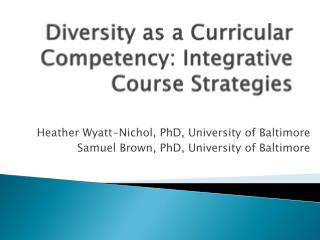 Diversity as a Curricular Competency: Integrative Course Strategies