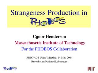 Strangeness Production in PHOBOS