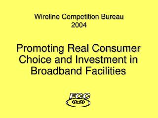 Wireline Competition Bureau 2004