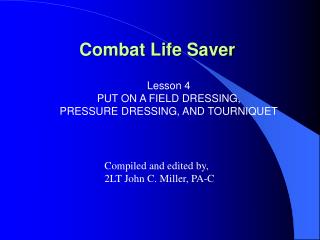 Combat Life Saver