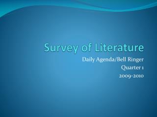 Survey of Literature