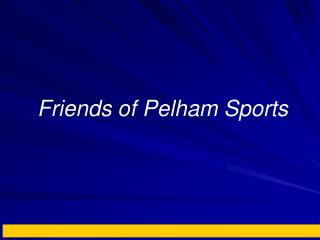 Friends of Pelham Sports