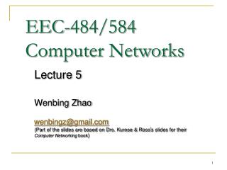 EEC-484/584 Computer Networks