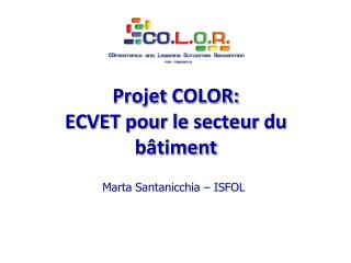 Projet COLOR: ECVET pour le secteur du bâtiment