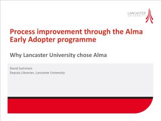 Process improvement through the Alma Early Adopter programme