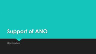 Support of ANO