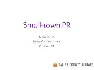 Small-town PR