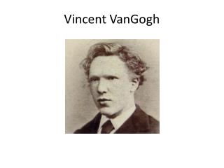 Vincent VanGogh