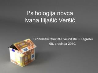 Psihologija novca Ivana Ilijašić Veršić