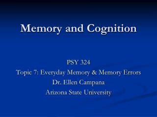 Memory and Cognition