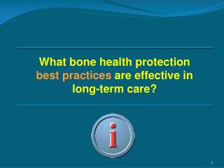 What bone health protection best practices are effective in long-term care?