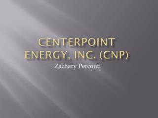 CenterPoint Energy, Inc. (CNP)