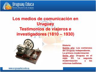 Historia Quinto año : Los comienzos del Uruguay independiente. La primera modernización