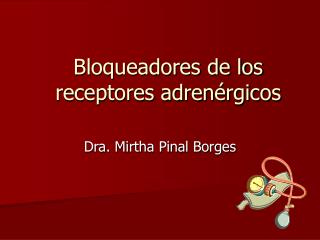 Bloqueadores de los receptores adrenérgicos
