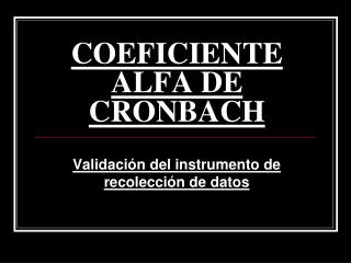 COEFICIENTE ALFA DE CRONBACH