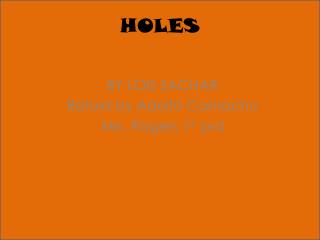 HOLES